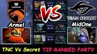 TNC  Vs Secret | Armel [Mars] MID Battle Midone [Tinker]  TI9 Dota 2 7.22 pro Gameplay