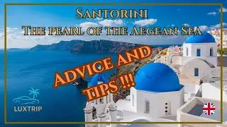 Santorini Travel Tips | How to Experience Greece&rsquo;s Most Beautiful Island to the Fullest