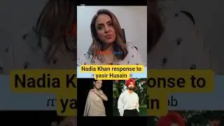 Nadia khan response to Yasir Husain#viralshorts#shortsfeed