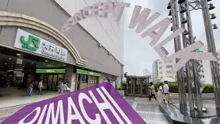 Concept Walk（コンセプト ウォーク）Oimachi（大井町）Tokyo（東京）June.2021（2021年6月）【 4k 】