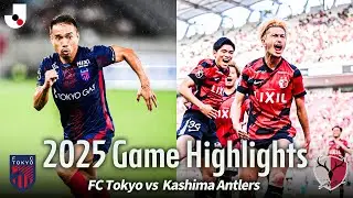 2026 J.League Opener Spotlight | FC Tokyo vs Kashima Antlers 2025 Game Highlights