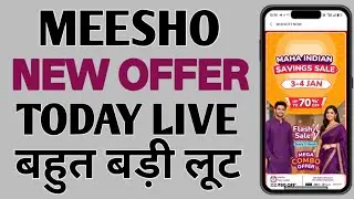 Meesho New Offer Today Live | Bahut Badi Loot | Meesho Maha Indian Savings Sale