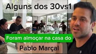 PABLO MAR&Ccedil;AL CONVIDOU OS PARTICIPANTES DO 30VS1 PARA ALMO&Ccedil;AR JUNTO COM ELE EM SUS CASA 