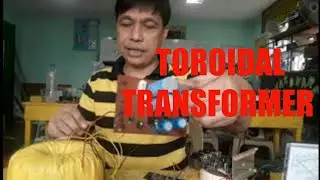 TOROIDAL TRANSFORMER-40 WATTS AMPLIFIER AUDIO TESTING