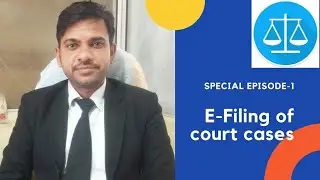 E- filing of Court Cases! ghar badhe court case kare! online court case fill process!