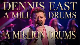 A Million Drums Sung by Dennis East