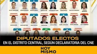 Diputados electos en el Distrito Central, seg&uacute;n declaratoria del CNE