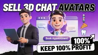 Sell 3D Chat Avatars to Local Businesses (Keep 100% Profit)