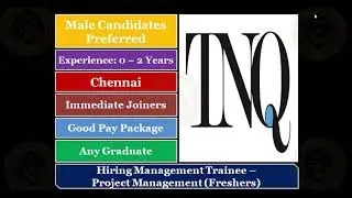 Jobs in Chennai Freshers Jobs | TNQ | Any Graduate | Management Trainee &ndash; Project Management | Apply