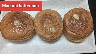 Madurai butter bun#eveningsnacks#sweet