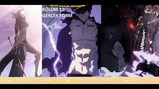 TEK BAŞIMA LEVEL ATLIYORUM - SOLO LEVELING (BÖLÜM 12 - GERÇEK FORM)