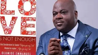 LOVE IS NOT ENOUGH|| PASTOR OLUMIDE EMMANUEL|| Audio book summary.