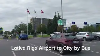 Latvia Riga Airport to Riga City by Bus
