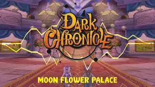 Dark Chronicle (Dark Cloud 2) - Moon Flower Palace Rock/Metal Remastered