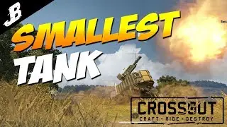 Crossout - Smallest tank you can make in crossout. (Crossout Gameplay)