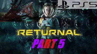 RETURNAL PS5 PT 5