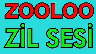 ZOOLOO - ZİL SESİ