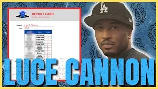 Luce Cannon | Rollin' 60s NHC | Crip Report Card