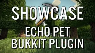 Minecraft: Bukkit Plugin Showcase - Echo Pet!