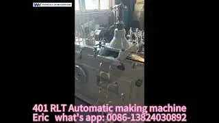 401 RLT Auatomatic Making Machine   Eric    What's app: 0086-13824030892