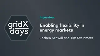 Enabling flexibility in energy markets | gridXdays