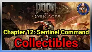 Doom The Dark Ages - Chapter 12: Sentinel Command All Collectibles & Gold Locations & Challenges