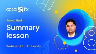 [ENGLISH] Webinar 8 &ndash; Summary Lesson | OctaFX Forex Trading