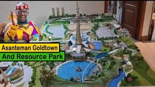 The New Asanteman Gold Town and Resource Park To Be Constructed In The Ashanti Region By Asantehene