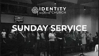 Sunday Service 9/28/25 Identity IC church