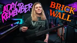 Brick Wall - A Day To Remember (Cover)