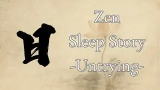 Sleep Story for Nights When You Stop Trying | A Calm, Science-Inspired Buddhist Narration for Sleep