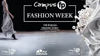 VIII Fashion Week de CampusFP - Primera jornada