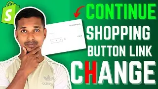 How To Change Continue Shopping Button Link In Shopify Cart Page