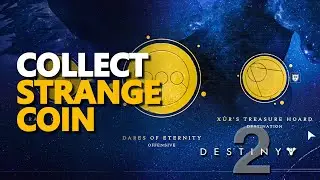 Collect Strange Coin Destiny 2