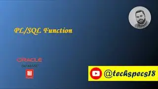 Functions in PL/SQL| Oracle Database| DB 11 | Tech Specs