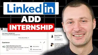 How To Add My Internship Experience In LinkedIn
