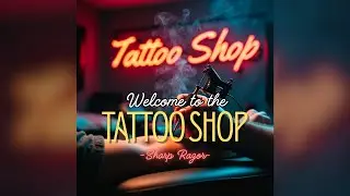 Welcome to the tattoo shop - by Sharp Razor #TattooShopVibes  #RussianHookahRap #CloudRap
