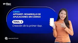 CLASE 02: APPSHEET: DESARROLLO DE APLICACIONES SIN CÓDIGO – OCTUBRE 2024