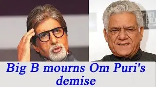 Amitabh Bachchan mourns Om Puri's demise | FilmiBeat