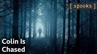 Colin's Woodland Chase | Spooks