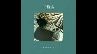 Myrtle [Full EP]
