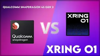 Qualcomm Snapdragon 4s Gen 2 vs Xring O1 Technical Comparison