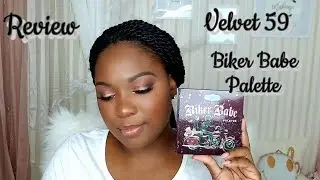 Velvet 59 Biker Babe Palette | Review | Dania Lanese