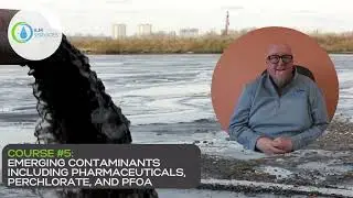 ILM Course #5  Emerging Contaminants including Pharmaceuticals, Perchlorate, and PFOA