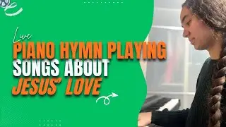 Listen in to some Hymn playing on the Piano! All about Jesus’ love! #hymn #piano #live #music