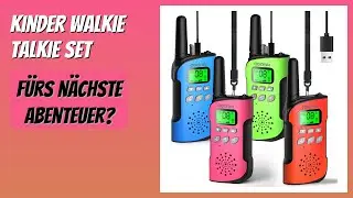 BEWERTUNG (2025): Kinder Walkie Talkie Set. Infos