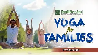 Family Life Skills Calendar Activities- 9th April 2025 - Yoga for Families
