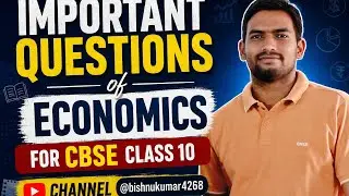 Important MCQs of economics for cbse class 10th by Bishnu kumar 