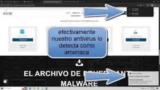 un tutorial guiado descarga, ejecutar y usar el test de antivirus Eicar.