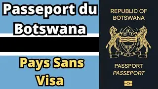 Passeport du Botswana - Pays Sans Visa (2024)